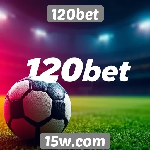 Tendências de mercado e futuro do 120bet